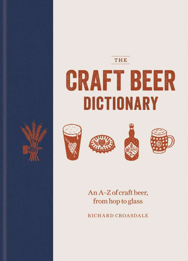 THE CRAFT BEER DICTIONARY
